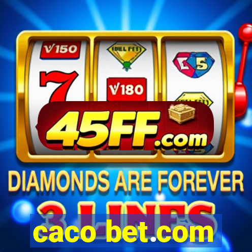 caco bet.com